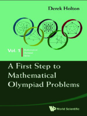 cover image of A First Step to Mathematical Olympiad Problems